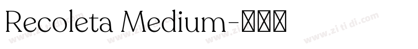 Recoleta Medium字体转换